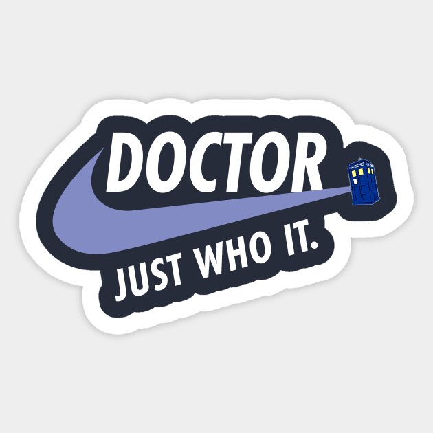 Just Who It Sticker by StarTrooper3000